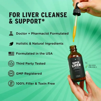 Trusted Organics Super Liver — Natural Complete Liver Cleanse